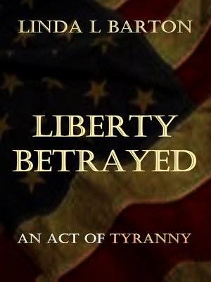 cover image of Liberty Betrayed